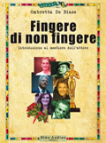 Fingere di non fingere